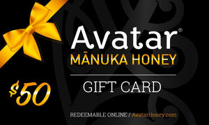 We now offer $10, $20, $50 and $100 Gift Cards. Gift Card Avatar New Zealand Manuka Honey $50 Gift Card For AvatarHoney.com 